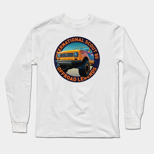 4x4 Offroad Legends: International Harvester Scout 80 Long Sleeve T-Shirt by OFFROAD-DESIGNS